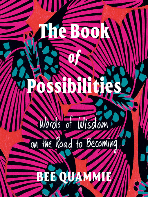 Title details for The Book of Possibilities by Bee Quammie - Wait list